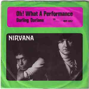 Nirvana - Oh! What A Performance / Darling Darlene mp3 album