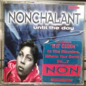 Nonchalant - Until The Day mp3 album