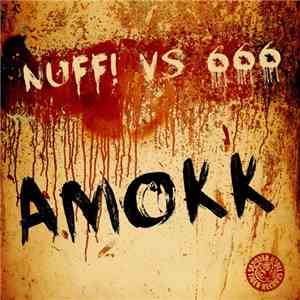 Nuff! vs. 666 - Amokk 2012 (Remixes) mp3 album