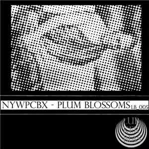 Nywpcbx - Plum Blossoms mp3 album