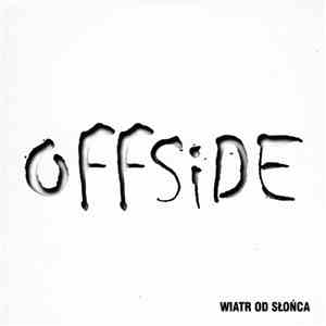 Offside - Wiatr Od Słońca mp3 album