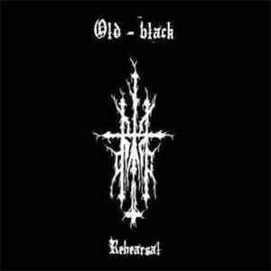 Old Black - Rehearsal mp3 album