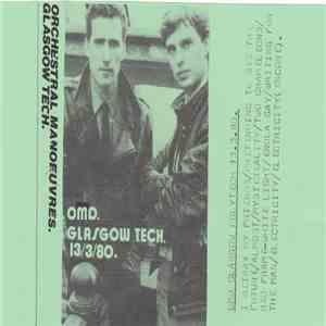 Orchestral Manoeuvres. - Glasgow Tech. 13/3/80 mp3 album