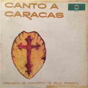 Orquesta De Concierto De Billo Frómeta - Canto A Caracas mp3 album