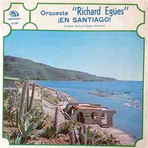 Orquesta Richard Egües - En Santiago mp3 album