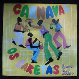 Os Caretas - O Samba É Uma Parada mp3 album
