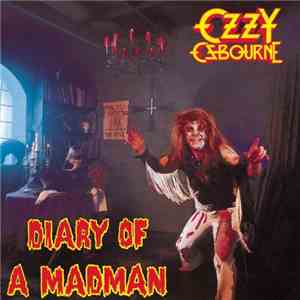 Ozzy Osbourne - Diary Of A Madman mp3 album