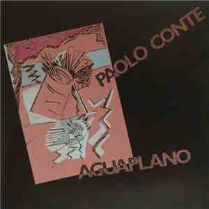 Paolo Conte - Aguaplano mp3 album
