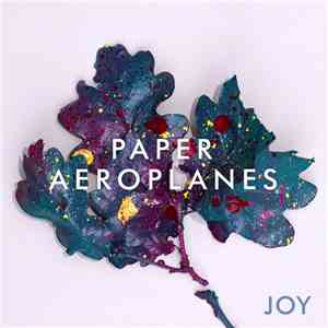 Paper Aeroplanes - JOY mp3 album