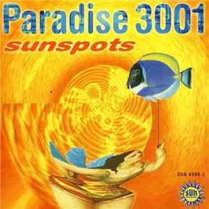 Paradise 3001 - Sunspots mp3 album