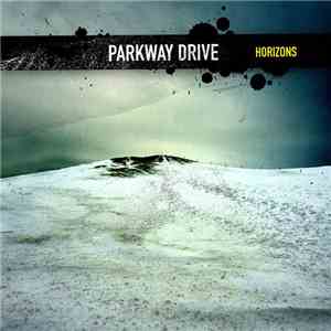 Parkway Drive - Horizons mp3 album