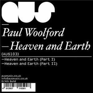 Paul Woolford - Heaven & Earth mp3 album