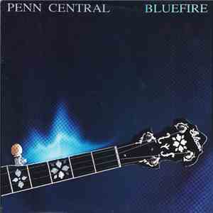Penn Central - Bluefire mp3 album