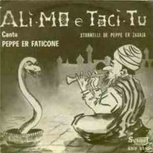 Peppe Er Faticone - Ali Mo E Taci Tu mp3 album