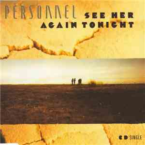 Personnel - See Her Again Tonight mp3 album