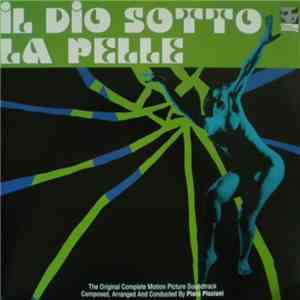 Piero Piccioni - Il Dio Sotto La Pelle (The Original Complete Motion Picture Soundtrack) mp3 album