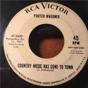 Porter Wagoner - Country Music Has Gone To Town / I'll Go Down Swinging mp3 album