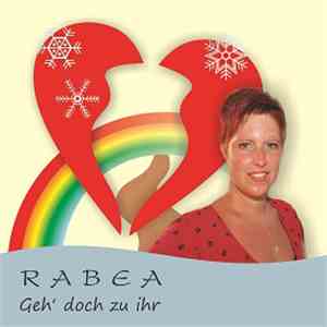 Rabea - Geh' Doch Zu Ihr mp3 album