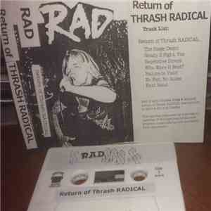 RAD  - Return of Thrash Radical mp3 album