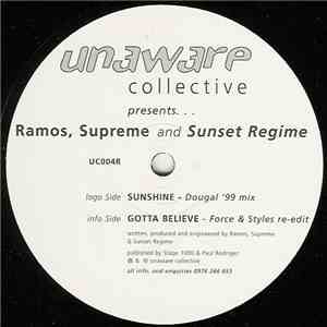 Ramos, Supreme And Sunset Regime - Sunshine / Gotta Believe (Remixes) mp3 album