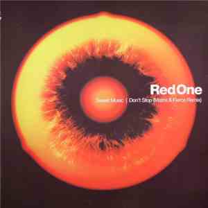 Red One - Sweet Music / Don't Stop (Matrix & Fierce Remix) mp3 album