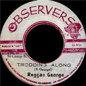 Reggae George - Trodding Along mp3 album