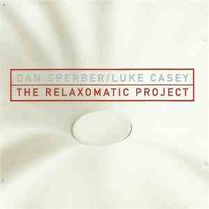Relaxomatic Project - Relaxomatic Project mp3 album