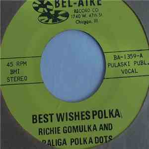 Richie Gomulka And Paliga Polka Dots - Best Wishes Polka mp3 album