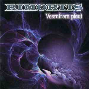 Rimortis - Vesmírem Plout mp3 album
