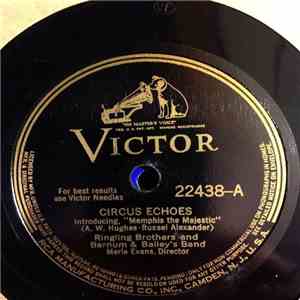 Ringling Brothers And Barnum & Bailey's Band - Circus Echoes / Entry Of The Gladiators mp3 album