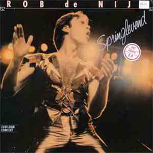 Rob de Nijs - Springlevend (Jubileumconcert '62-'82) mp3 album