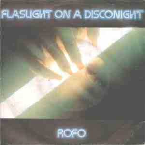 Rofo - Flashlight On A Disconight mp3 album