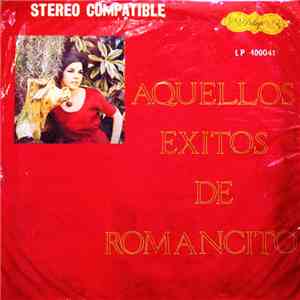 Romancito - Aquellos Exitos De Romancito mp3 album
