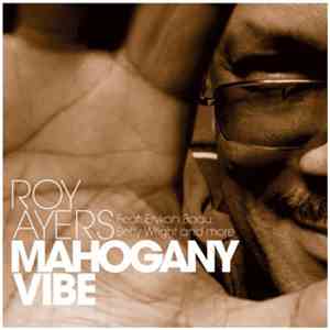 Roy Ayers - Mahogany Vibe mp3 album