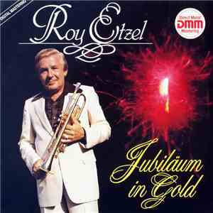 Roy Etzel - Jubiläum In Gold mp3 album