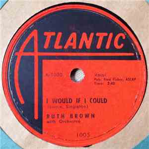 Ruth Brown With Orchestra - I Would If I Could / The Tears Keep Tumbling Down mp3 album