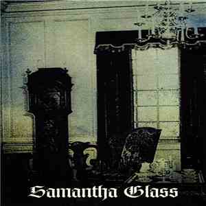 Samantha Glass - Preparation For A Spot In The World mp3 album