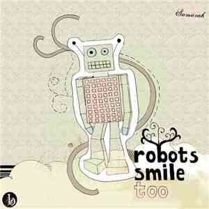 Samarah - Robots Smile Too mp3 album