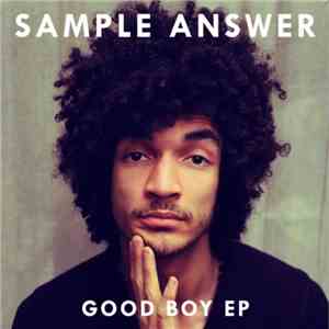 Sample Answer - Good Boy mp3 album
