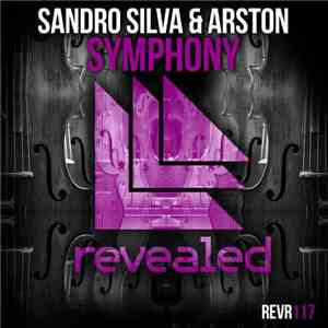 Sandro Silva & Arston - Symphony mp3 album
