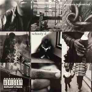 Schooly D - Welcome To America mp3 album
