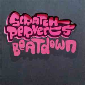 Scratch Perverts - Beatdown mp3 album