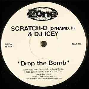 Scratch-D & DJ Icey - Drop The Bomb / Ozone mp3 album