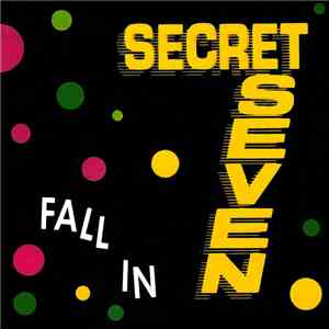 Secret Seven - Fall In mp3 album