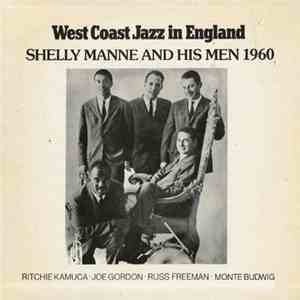 Shelly Manne And His Men 1960 - West Coast Jazz In England mp3 album