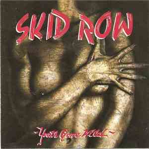 Skid Row - Youth Gone Wild mp3 album