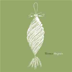 Slomo  - The Grain mp3 album