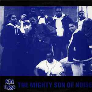 Son Of Noise - The Mighty Son Of Noise mp3 album