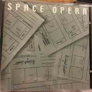 Space Opera  - Space Opera mp3 album