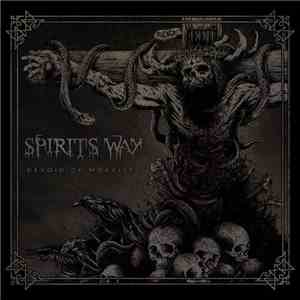 Spirits Way - Devoid of Morality mp3 album